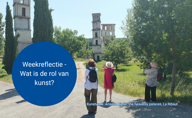 Weekreflectie - Welke rol heeft kunst?